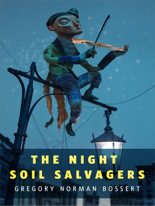 Title details for The Night Soil Salvagers: a Tor.com Original by Gregory Norman Bossert - Wait list